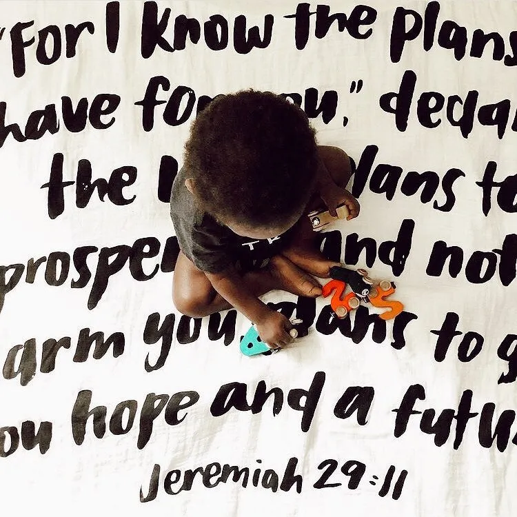 Organic Swaddle + Wall Art - Jeremiah 29:11 “For I know the plans I have for you, declares the Lord...