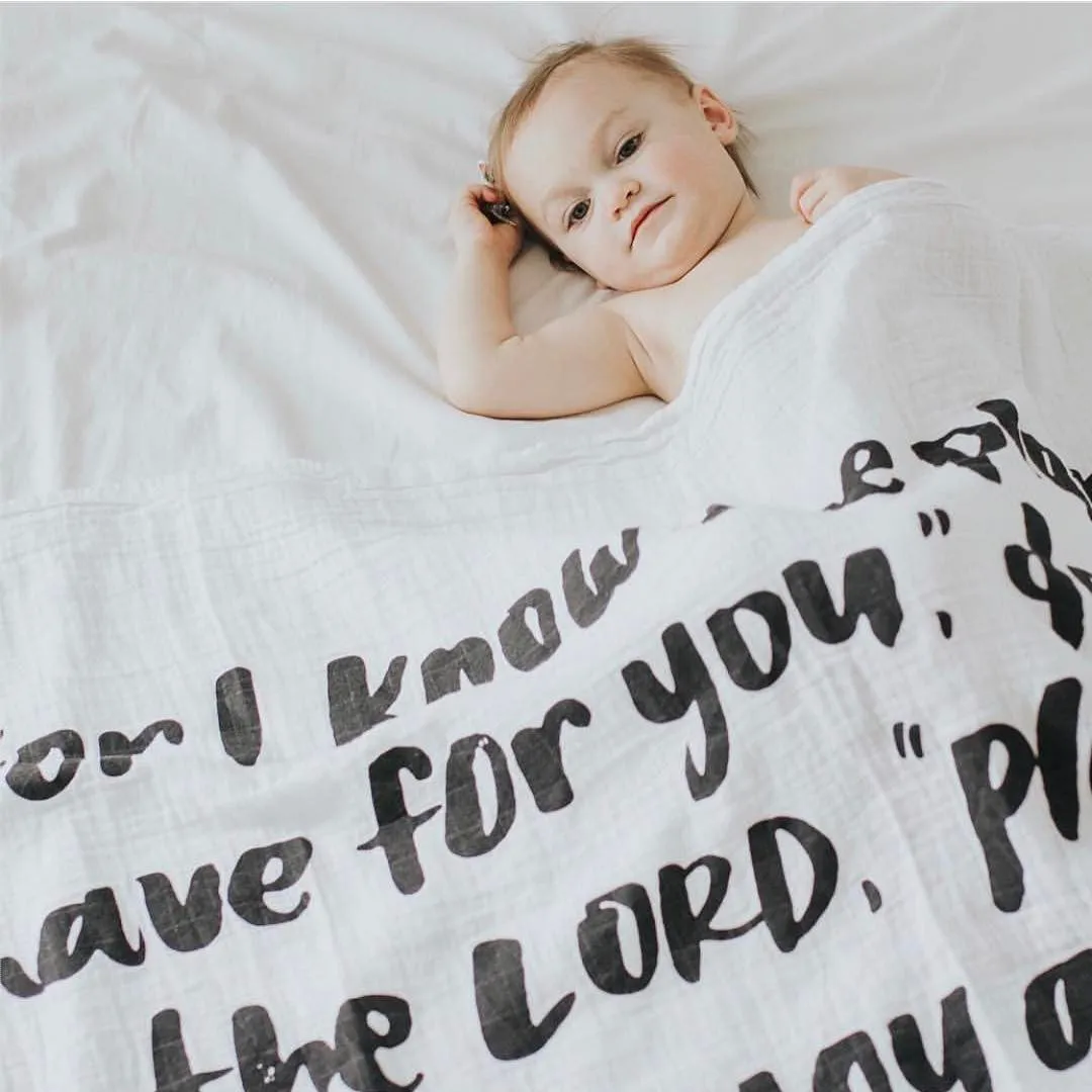 Organic Swaddle + Wall Art - Jeremiah 29:11 “For I know the plans I have for you, declares the Lord...